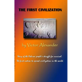 The First Civilization