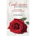 Confessions of a Minister's Passion: Love, Heartbreak & Lessons for a Breakthrough