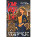 Some Were in Time: Shift Happens Book 2