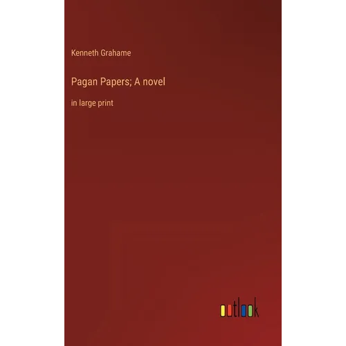 Pagan Papers; A novel: in large print