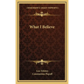 What I Believe