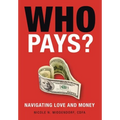 Who Pays?: Navigating Love and Money