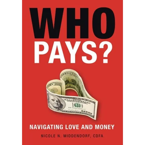 Who Pays?: Navigating Love and Money
