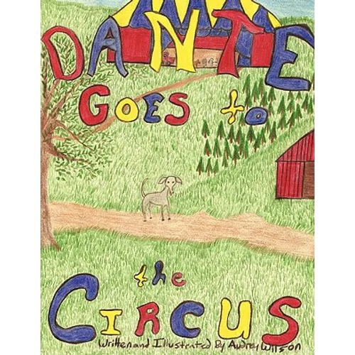 Dante Goes to the Circus