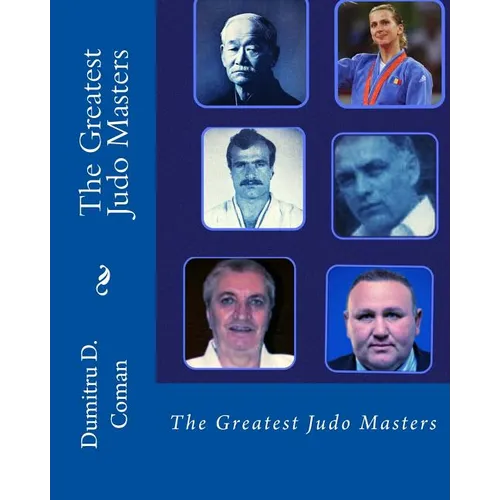 The Greatest Judo Masters