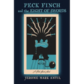 PECK FINCH and the EIGHT OF SWORDS