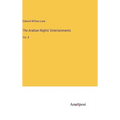 The Arabian Nights' Entertainments: Vol. II