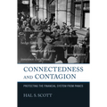 Connectedness and Contagion: Protecting the Financial System from Panics