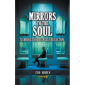 Mirrors to the Soul: Techniques for Deep Self-Reflection