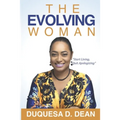 The Evolving Woman: Start Living, Quit Apologizing