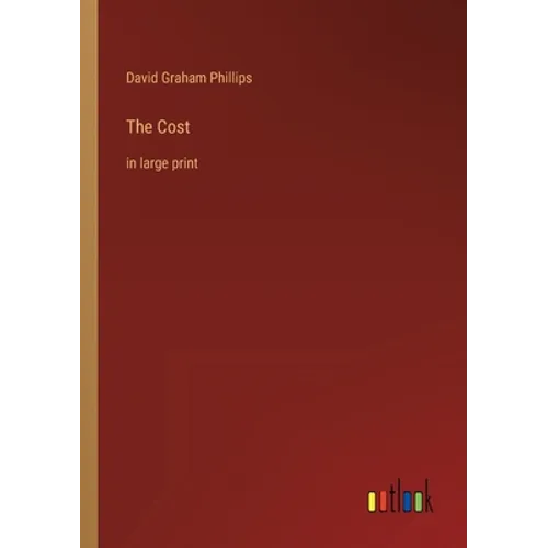 The Cost: in large print