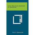 Civil War And Masonry In Missouri