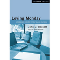 Loving Monday: Succeeding in Business Without Selling Your Soul