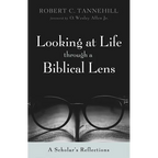 Looking at Life Through a Biblical Lens: A Scholar's Reflections