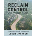 Reclaim Control of Your Life