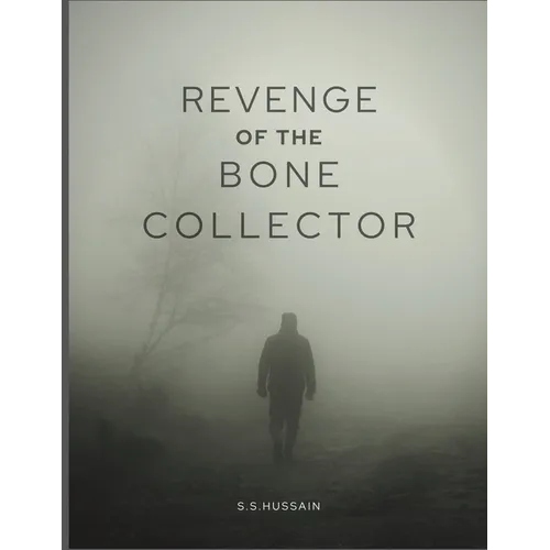 Revenge of The Bone Collector: Collector Back For Revenge