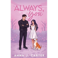 Always, You