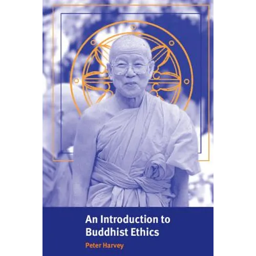 An Introduction to Buddhist Ethics