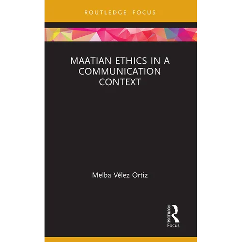 Maatian Ethics in a Communication Context