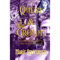 Quest & Crown: A Queen Will Be Crowned - First Must She Be Found