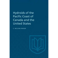 Hydroids of the Pacific Coast of Canada and the United States