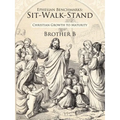 Ephesian Benchmarks: Sit-Walk-Stand: Christian Growth to Maturity
