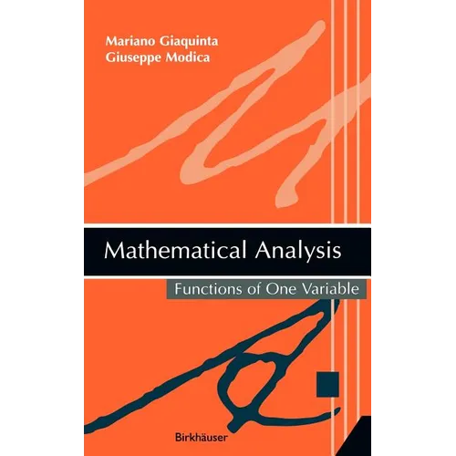 Mathematical Analysis: Functions of One Variable