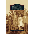 Mexicans in Scottsdale