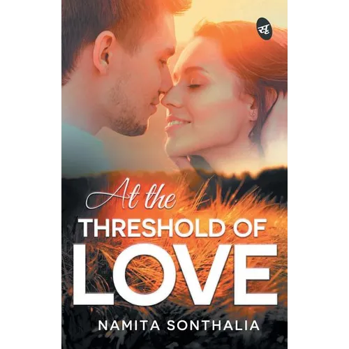 At The Threshold of Love