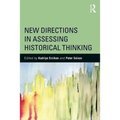New Directions in Assessing Historical Thinking