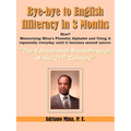 Bye-bye to English Illiteracy in 3 months