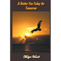 A Better You Today for Tomorrow
