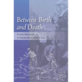 Between Birth and Death: Female Infanticide in Nineteenth-Century China