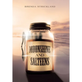Moonshine and Salteens
