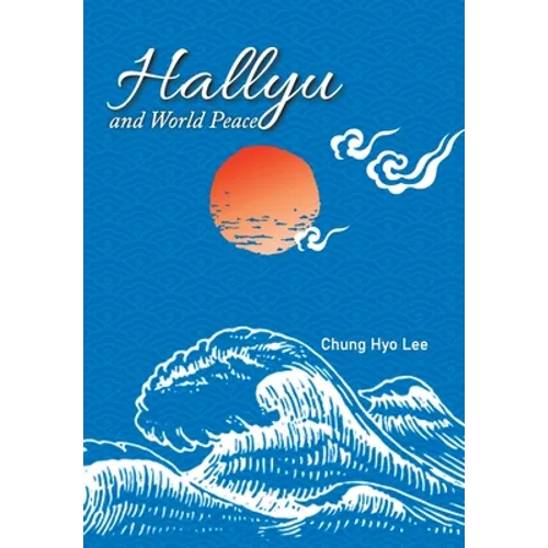 Hallyu and World Peace