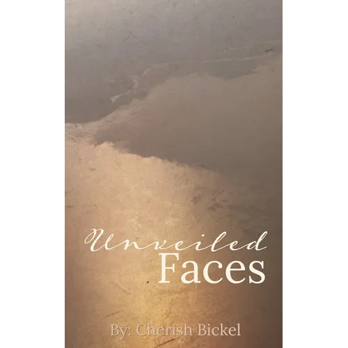 Unveiled Faces