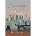 She so Loved the World...: Book 1