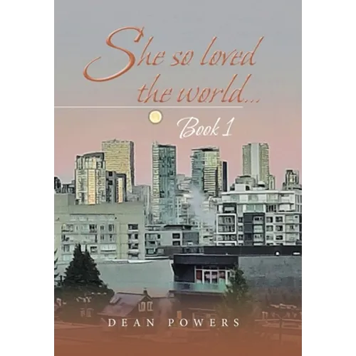 She so Loved the World...: Book 1