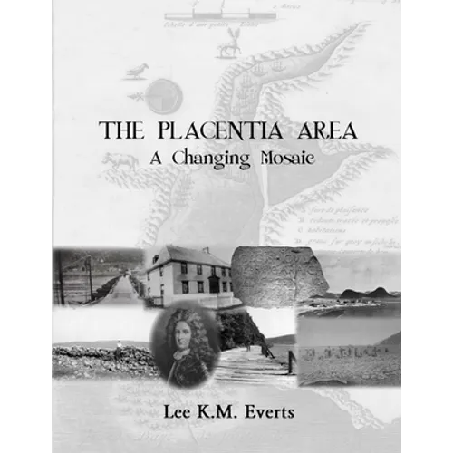 The Placentia Area - A Changing Mosaic