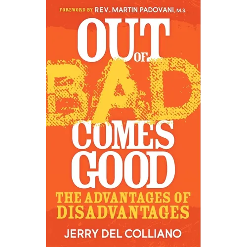 Out of Bad Comes Good: The Advantages of Disadvantages