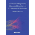 Stochastic Integral & Differential Equations in Math Model