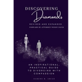 Discovering Diamonds: An Inspirational, Practical Guide to Divorcing with Compassion