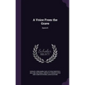 A Voice From the Grave: [speech
