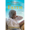 The Woman With The Audacity Of Faith