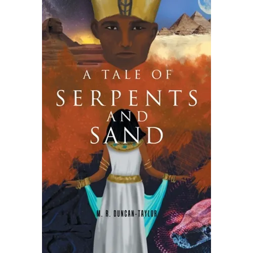 A Tale of Serpents and Sand