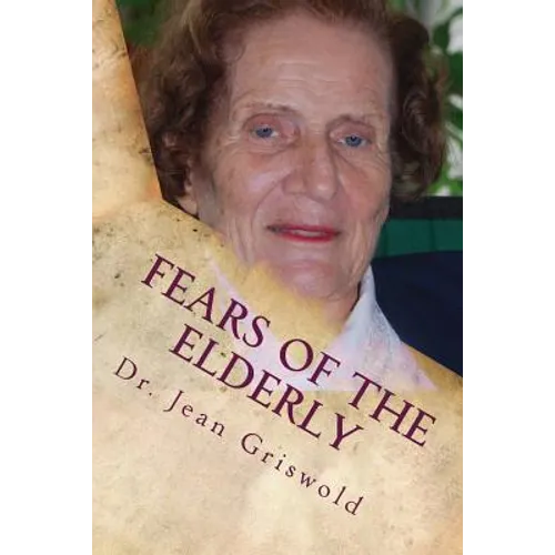 Fears Of The Elderly