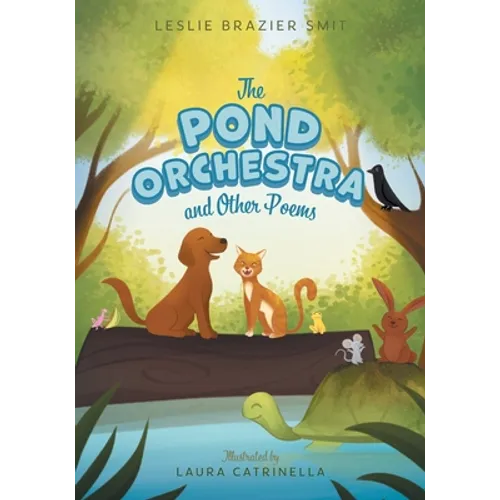 The Pond Orchestra and Other Poems