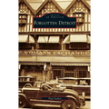 Forgotten Detroit