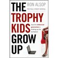 Trophy Kids Grow Up