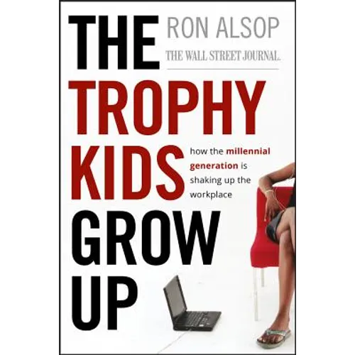 Trophy Kids Grow Up
